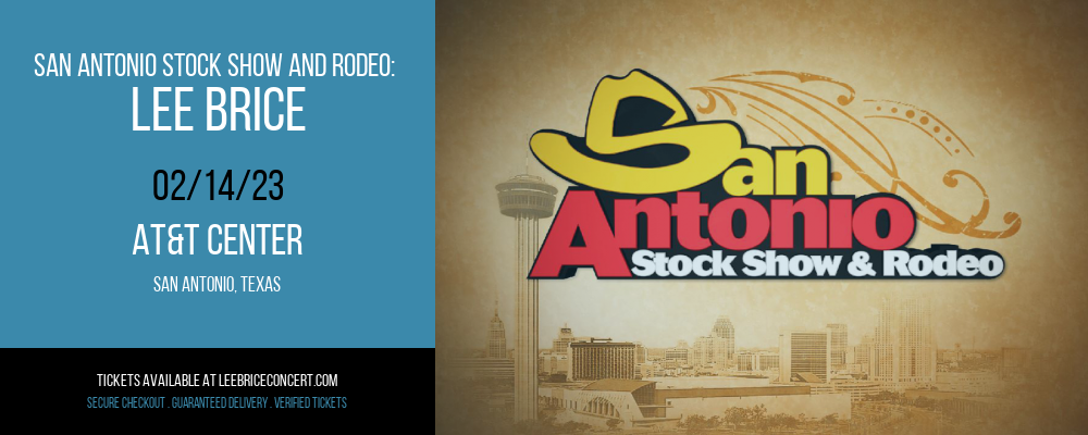 San Antonio Stock Show and Rodeo: Lee Brice at Lee Brice Concerts
