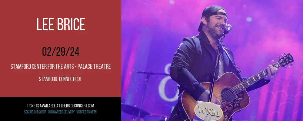 Lee Brice at Stamford Center For The Arts - Palace Theatre at Stamford Center For The Arts - Palace Theatre